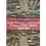 Electronica aplicata cu circuite integrate analogice - 1991 - M. Ciugudean (A205)