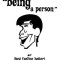 Instuction Book For... &quot;&quot;Being a Person&quot;&quot; or (Just Feeling Better)