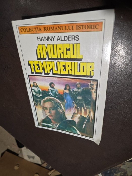 Amurgul templarilor - Hanny Alders