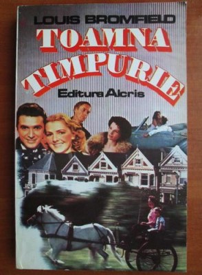 Louis Bromfield - Toamna timpurie foto