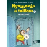 A Besurran&oacute; - Nyomoz&aacute;s a suliban 5. - Jean-Philippe Arrou-Vignod