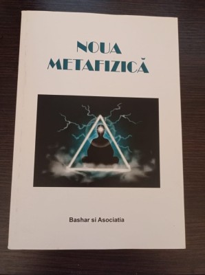 Noua metafizica - Bashar foto