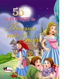 55 de povesti de Andersen si Fratii Grimm - Fratii Grimm, Hans Christian Andersen