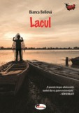 Lacul - Bianca Bellova - Editura Aramis