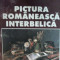 AMELIA PAVEL - PICTURA ROMANEASCA INTERBELICA