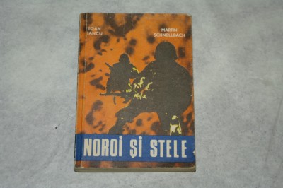 Noroi si stele - Ioan Iancu - Martin Schnellbach - 1978 foto