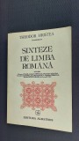 Cumpara ieftin SINTEZE DE LIMBA ROMANA - Theodor Hristea , BULGAR AVRAM, CARTEA ESTE CA NOUA !