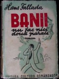 BANII NU FAC NICI DOUA PARALE-HANS FALLADA-342947