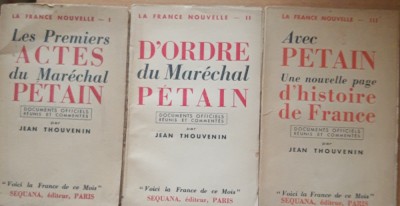 CARTE ~ ACTE SI DOCUMENTE ALE MARESALULUI PETAIN 3 VOL - JEAN THOUVENIN (1940) foto