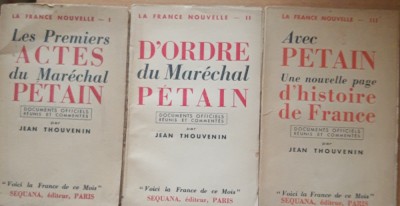 CARTE ~ ACTE SI DOCUMENTE ALE MARESALULUI PETAIN: 3 VOL - JEAN THOUVENIN, 1940 foto