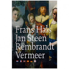 Frans Hals, Jan Steen, Rembrandt, Vermeer foto