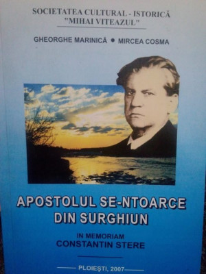 Gheorghe Marinica, Mircea Cosma - Apostolul se-ntoarce din Surghiun (2007) foto