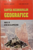 Cartea recordurilor geografice Mica enciclopedie