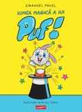 Cumpara ieftin Lumea magică a lui Puf! - Emanuel Pavel, Grafic