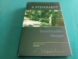 INCERTITUDINI LITERARE * N. STEIHARDT / 2012 * 3 4 6