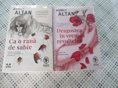 Ahmet Altan - Ca o rana de sabie si Dragostea in vremea revoltelor foto