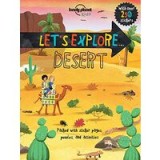 Lonely Planet Let&#039;s Explore... Desert