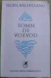 Cumpara ieftin TEOFIL RACHITEANU - SOMN DE VOIEVOD (VERSURI, editia princeps - 1980) [doua pagini cu pete]