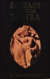 Cumpara ieftin Ecstasy through Tantra - 2002 - Jonn Mumford (AM224)