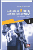 Elemente de IT pentru administrația publică (Vol. 1) - Paperback brosat - Cătălin Vrabie - Pro Universitaria