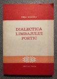 Crișu Dascălu - Dialectica limbajului poetic