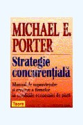 michael e. porter strategia concurentiala foto