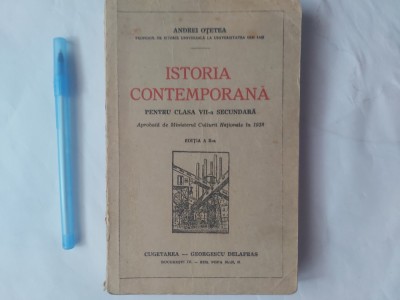 ISTORIA CONTEMPORANA CLASA A VII-A.ANDREI OȚETEA-1938 R3. foto
