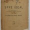 SPRE IDEAL. VERSURI INCHINATE ARMATEI ROMANE 1914-1920 de VASILE DRAGUSANU 1928 *PREZINTA URME DE UZURA