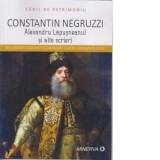 Alexandru Lapusneanul si alte scrieri - Constantin Negruzzi