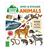 Carte Sticker Outdoor School: Spot &amp; Sticker Animals, Animale, Ilustratii Pictate Manual, Varsta 9-12 Ani