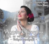 Angela Gheorghiu - O Ce Veste Minunată ! - Colinde Rom&acirc;nești, CD