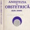 Anestezia In Obstetrica - Alexandru Dobre