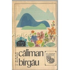Caliman Birgau - T. Naum, E. Butnaru