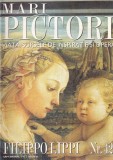 Mari pictori. Viata, sursele de inspiratie si opera. Filippo Lippi, nr. 42