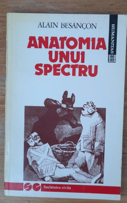 Anatomia unui spectru și Originile intelectuale ale leninismului, A. Besancon foto