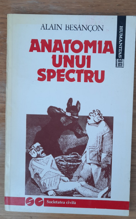 Anatomia unui spectru și Originile intelectuale ale leninismului, A. Besancon