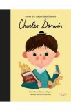 Copii cu visuri indraznete: Charles Darwin - Maria Isabel Sanchez Vegara