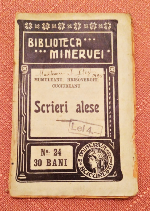 Scrieri alese. Bibl. Minerva Nr 24 din 1909 - Mumuleanu, Hrisoverghi, Cuciureanu