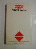 HAUTE SERRE - MICHEL COSEM