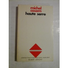 HAUTE SERRE - MICHEL COSEM