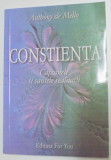 CONSTIENTA , CAPCANELE SI SANSELE REALITATII de ANTHONY DE MELLO , 2003