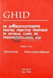 Cumpara ieftin Ghid de antibioticoterapie pentru practica medicala in spitalul clinic de pneumoftiziologie iasi - 2006 - Doina Azoicai (AC85)