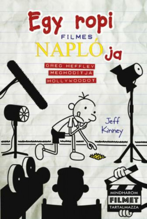 Egy ropi filmes napl&oacute;ja - Greg Heffley megh&oacute;d&iacute;tja Hollywoodot - Jeff Kinney