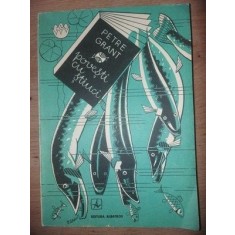 Povesti cu stiuci- Petre Grant