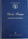 David PRODAN Scrieri Istorice