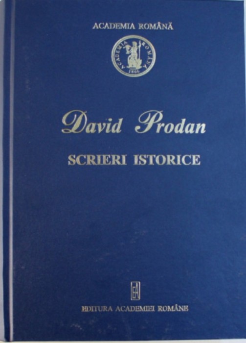David PRODAN Scrieri Istorice