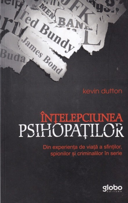 Kevin Dutton - Intelepciunea psihopatilor
