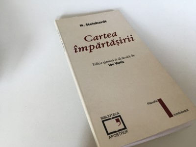 N. Steinhardt,CARTEA IMPARTASIRII.CATEVA TEXTE ESENTIALE...-EDITIE DE ION VARTIC foto