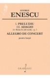 I. Preludiu, III. Adagio din Suita in stil vechi, op. 3, Allegro de concert pentru harpa - George Enescu