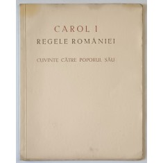 CAROL I REGELE ROMANIEI, CUVINTE PENTRU POPORUL SAU, BUC. 1939